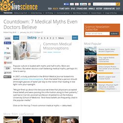 Untrue Medical Myths & Common Medical Misconceptions