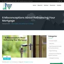 6 Misconceptions About Refinancing Your Mortgage