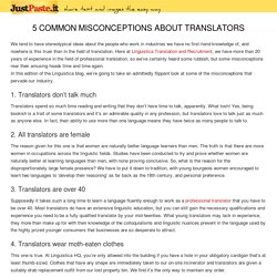 5 COMMON MISCONCEPTIONS ABOUT TRANSLATORS