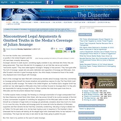 Misconstrued Legal Arguments & Omitted Truths in the Media’s Coverage of Julian Assange