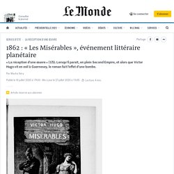 1862 : « Les Misérables », événement littéraire planétaire