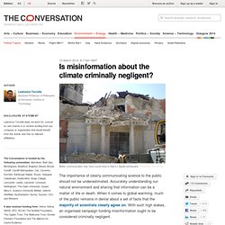 Is misinformation about the climate criminally negligent?