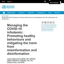 WHO: Managing the COVID-19 infodemic: Promoting healthy behaviours and mitigating the harm from misinformation and disinformation