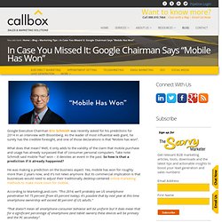In Case You Missed It: Google Chairman Says “Mobile Has Won”