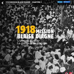 1918 Mission Blaise Diagne - Chapitre 1 - RFI