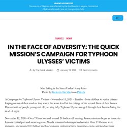 The Quick Mission's Campaign for Typhoon Ulysses’ Victims