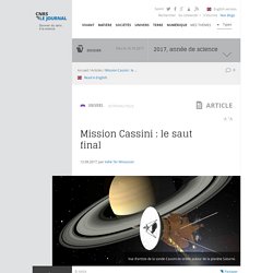 Mission Cassini : le saut final