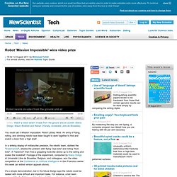 Robot 'Mission Impossible' wins video prize - tech - 12 August 2011