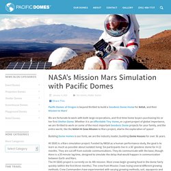 Mission Mars Hi-Seas Simulation in Pacific Domes Dome