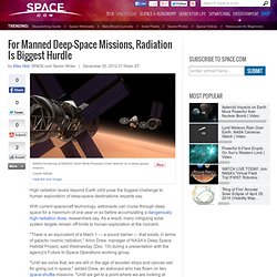 For Manned Deep-Space Missions, Radiation Is Biggest Hurdle