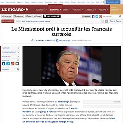 Impôts : Le Mississippi prêt à accueillir les Français surtaxés