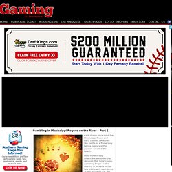 Gambling in Mississippi Rogues on the River – Part 1 « Southern Gaming and Destinations