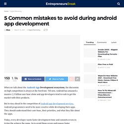 5 Common mistakes to avoid during android app development