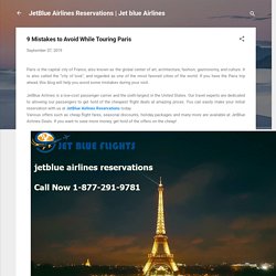 9 Mistakes to Avoid While Touring Paris