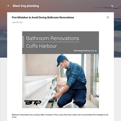 Five Mistakes to Avoid During Bathroom Renovations