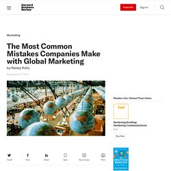 The Most Common Mistakes Companies Make with Global Marketing