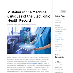 Mistakes in the Machine: Critiques of the Electronic Health Record