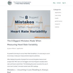 The 8 Biggest Mistakes Made When Measuring Heart Rate Variability