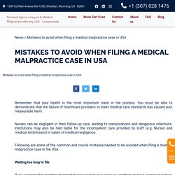 Mistakes to avoid when filing a medical malpractice case in USA