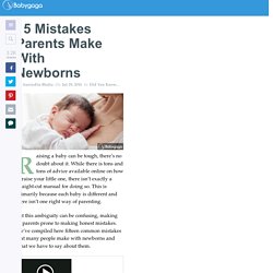 15 Mistakes Parents Make With Newborns - BabyGaga