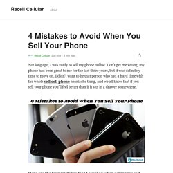 4 Mistakes to Avoid When You Sell Your Phone