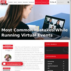 Most Common Mistakes While Running Virtual Events