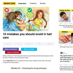 15 mistakes you should avoid in hair care