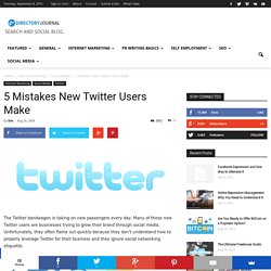 5 Mistakes New Twitter Users Make