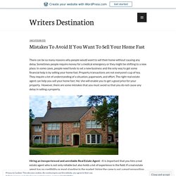 Mistakes To Avoid If You Want To Sell Your Home Fast – Writers Destination