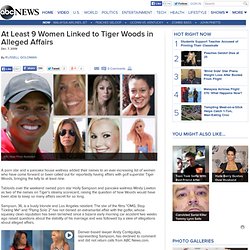 Tiger Woods Mistresses: At Least 9 Women Linked to Alleged Affairs