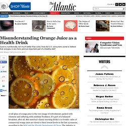 Misunderstanding Orange Juice as a Health Drink - Adee Braun