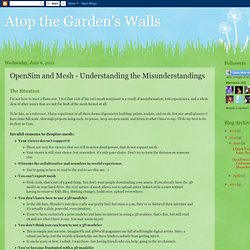 Atop the Garden's Walls: OpenSim and Mesh - Understanding the Misunderstandings