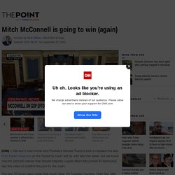 Mitch McConnell is going to win (again)