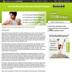 Mitigate Your Cash Challenges With Timely Finances - Payday Loans Alabama