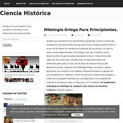 Mitología Griega Para Principiantes. - Ciencia Histórica