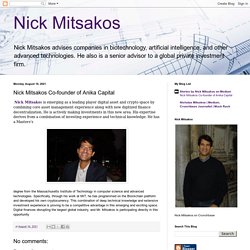 Nick Mitsakos Co-founder of Anika Capital