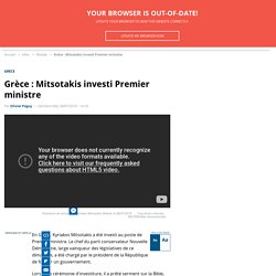 Grèce : Mitsotakis investi Premier ministre