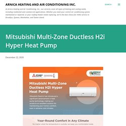 Mitsubishi Multi-Zone Ductless H2i Hyper Heat Pump