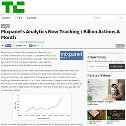 Mixpanel’s Analytics Now Tracking 1 Billion Actions A Month
