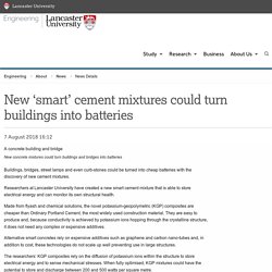 New ‘smart’ cement mixtures could turn buildings into batteries