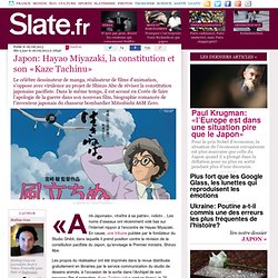 Hayao Miyazaki, la constitution et son «Kaze Tachinu»