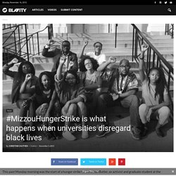 #MizzouHungerStrike is what happens when universities disregard black lives