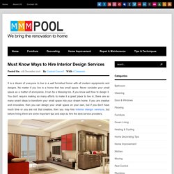 Searching for Interior Designer? Know How to Get Them