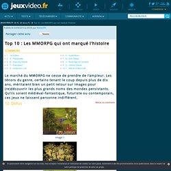 Top 10 : Les MMORPG qui ont marqué l'histoire