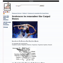 Mnemonic: Sentences to remember the Carpal Bones