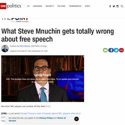 What Steve Mnuchin gets totally wrong about free speech