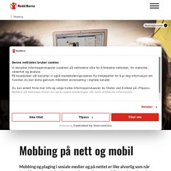 Mobbing på nett og mobil - Redd Barna