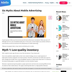 Six Myths About Mobile Advertising – Adello Direct