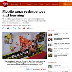 Mobile apps reshape toys and learning