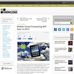 Cloud Computing mobile va exploser en 2012 Connaissance »Data Center